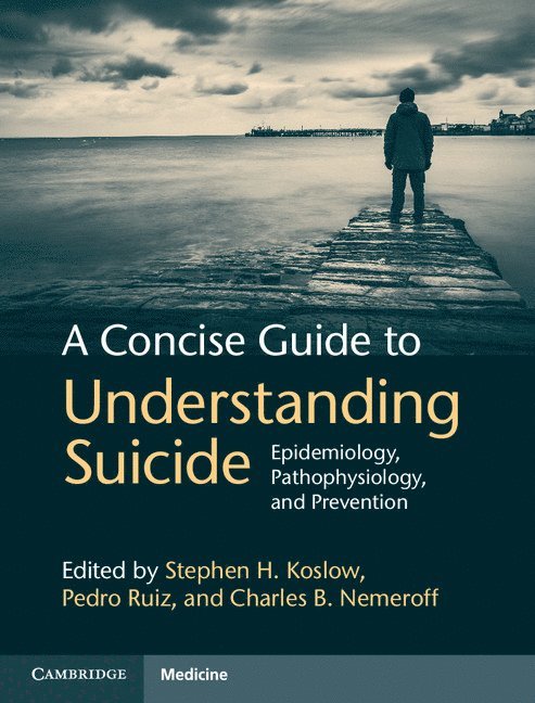 A Concise Guide to Understanding Suicide 1