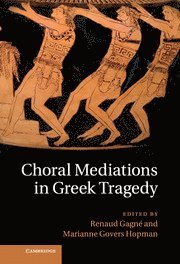 bokomslag Choral Mediations in Greek Tragedy