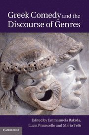 Greek Comedy and the Discourse of Genres 1