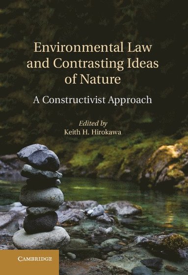 bokomslag Environmental Law and Contrasting Ideas of Nature