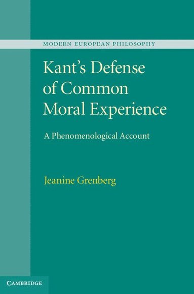 bokomslag Kant's Defense of Common Moral Experience