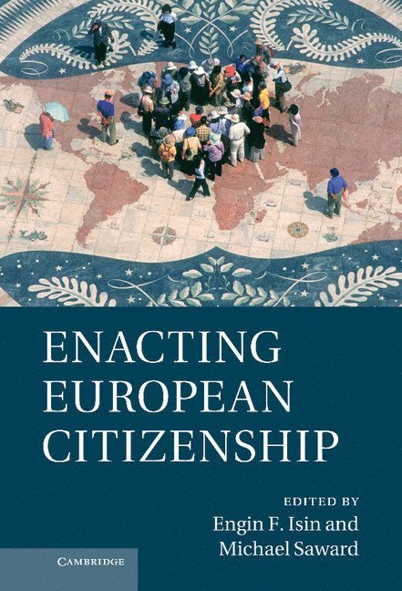 Enacting European Citizenship 1