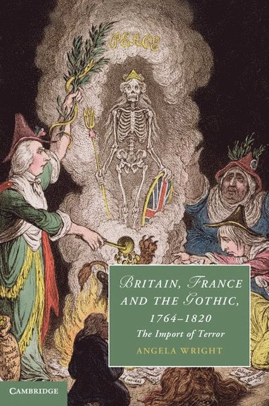 bokomslag Britain, France and the Gothic, 1764-1820