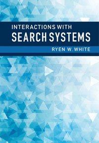 bokomslag Interactions with Search Systems