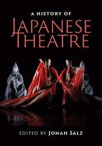 bokomslag A History of Japanese Theatre