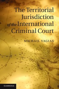 bokomslag The Territorial Jurisdiction of the International Criminal Court