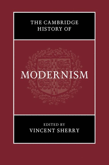 The Cambridge History of Modernism 1