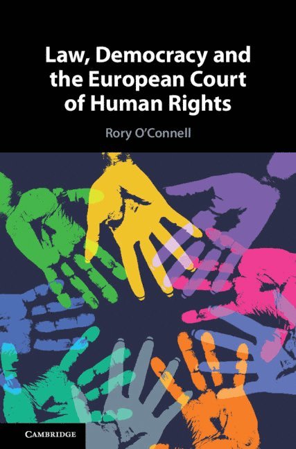 Law, Democracy and the European Court of Human Rights 1