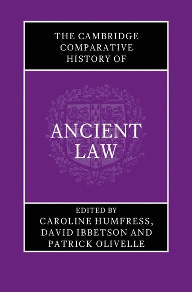 bokomslag The Cambridge Comparative History of Ancient Law