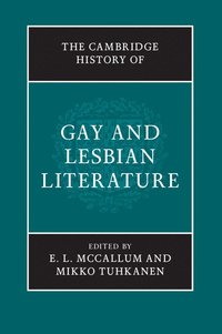 bokomslag The Cambridge History of Gay and Lesbian Literature