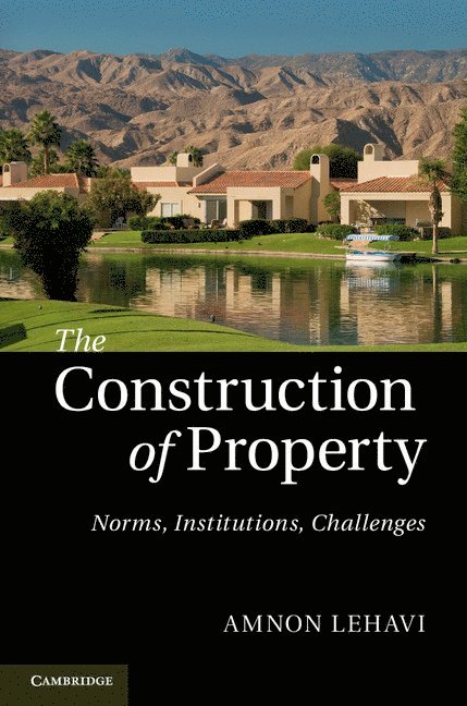 The Construction of Property 1