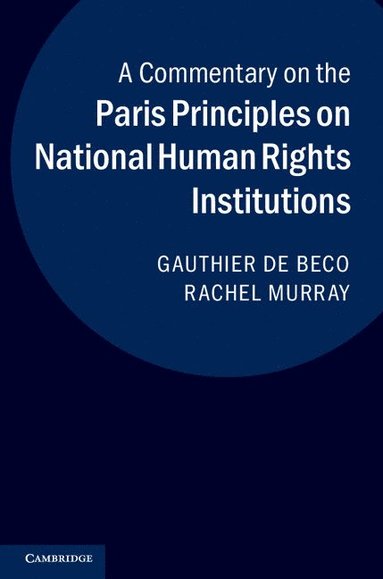 bokomslag A Commentary on the Paris Principles on National Human Rights Institutions