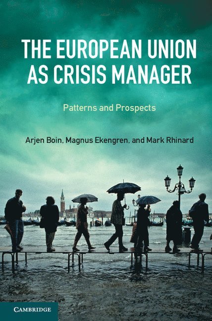The European Union as Crisis Manager 1