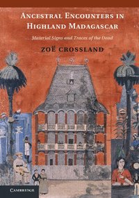 bokomslag Ancestral Encounters in Highland Madagascar