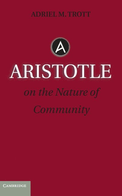 Aristotle on the Nature of Community 1