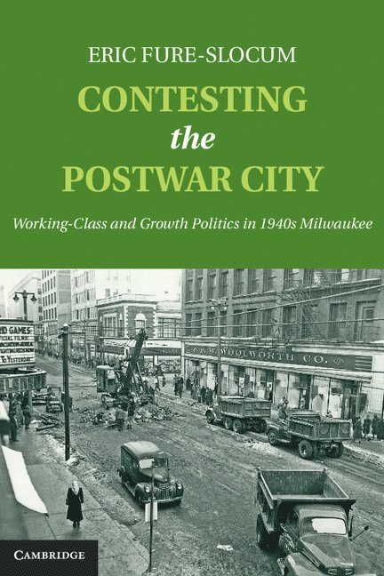 Contesting the Postwar City 1