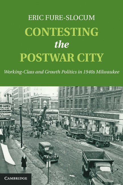 Contesting the Postwar City