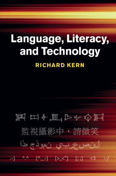 Richard Kern - Language, Literacy, and Technology, Inbunden