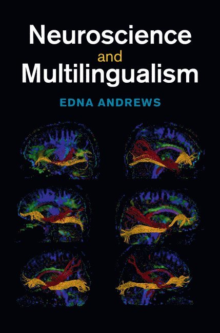 Neuroscience and Multilingualism 1