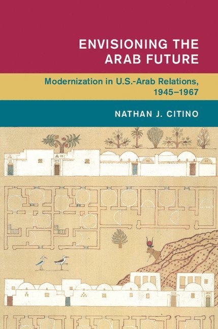 Envisioning the Arab Future 1