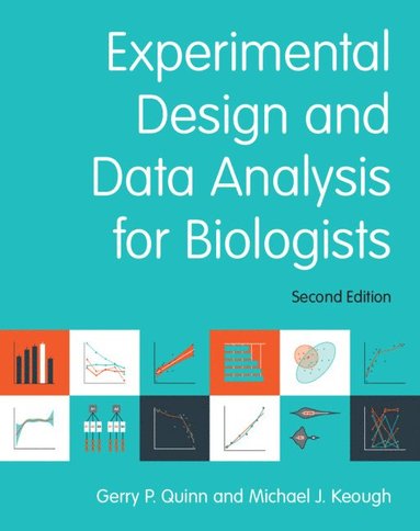 bokomslag Experimental Design and Data Analysis for Biologists