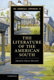 Sharon Monteith, Sharon (University of Nottingham) Monteith - Cambridge Companion to the Literature of the American South, Inbunden