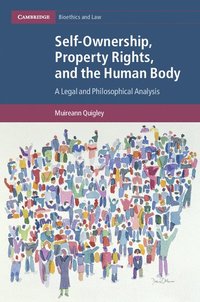 bokomslag Self-Ownership, Property Rights, and the Human Body