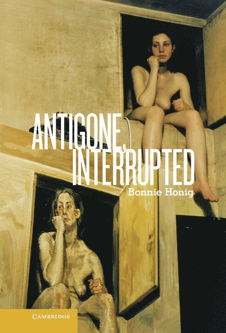 Antigone, Interrupted 1