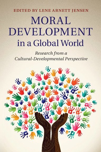 bokomslag Moral Development in a Global World