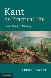 bokomslag Kant on Practical Life