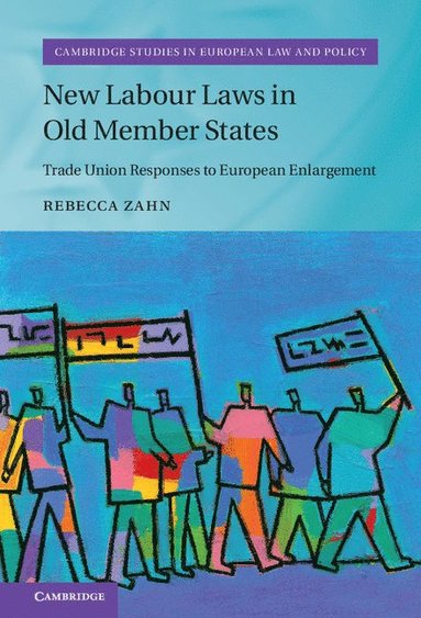 bokomslag New Labour Laws in Old Member States