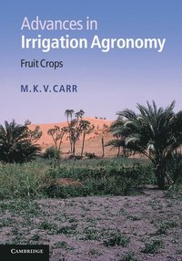 bokomslag Advances in Irrigation Agronomy