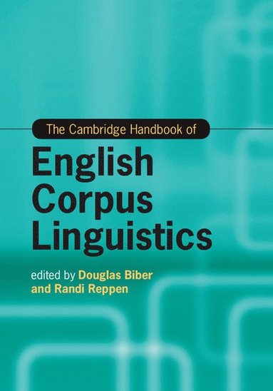 bokomslag The Cambridge Handbook of English Corpus Linguistics