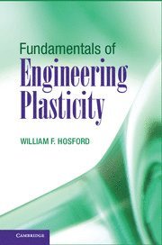 Fundamentals of Engineering Plasticity 1