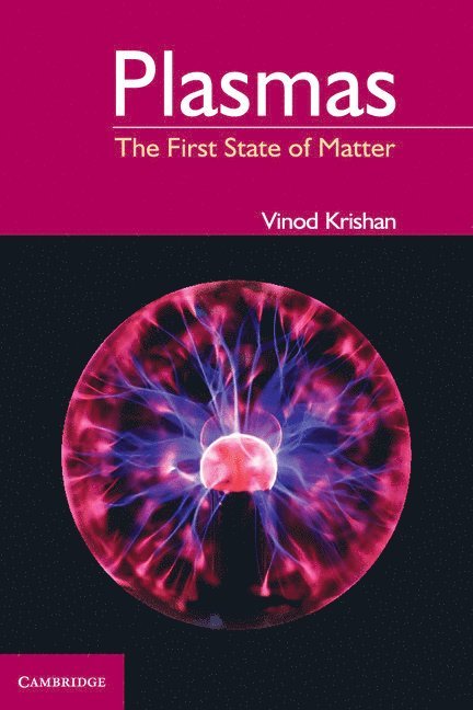 Vinod Krishan, India) Krishan, Vinod (Indian Institute of Astrophysics - Plasmas, Inbunden