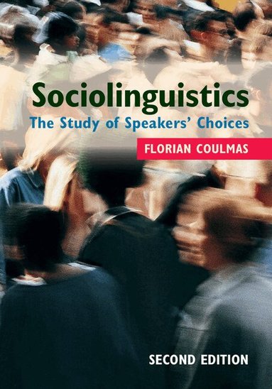Florian Coulmas - Sociolinguistics, Inbunden