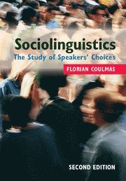 Florian Coulmas - Sociolinguistics, Inbunden