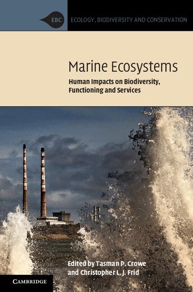 Tasman P. Crowe, Christopher L. J. Frid - Marine Ecosystems, Inbunden