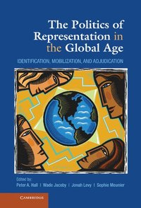 bokomslag The Politics of Representation in the Global Age