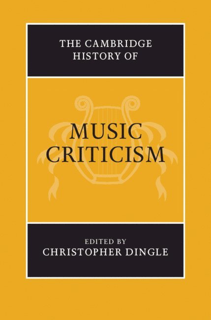 Cambridge History of Music Criticism