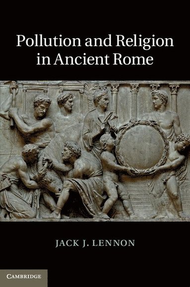 bokomslag Pollution and Religion in Ancient Rome