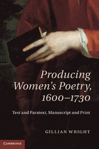 bokomslag Producing Women's Poetry, 1600-1730