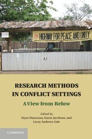 Dyan Mazurana, Karen Jacobsen, Lacey Andrews Gale, Lacey Gale - Research Methods in Conflict Settings, Inbunden