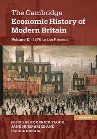 bokomslag The Cambridge Economic History of Modern Britain