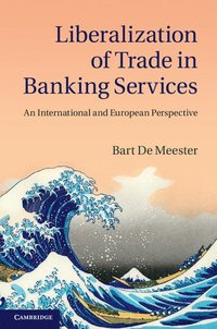 bokomslag Liberalization of Trade in Banking Services