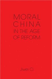 bokomslag Moral China in the Age of Reform