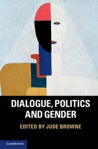 bokomslag Dialogue, Politics and Gender