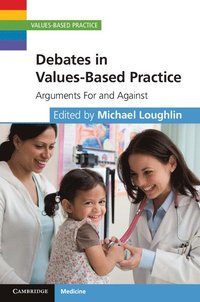 bokomslag Debates in Values-Based Practice