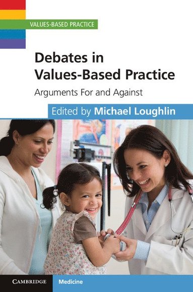bokomslag Debates in Values-Based Practice