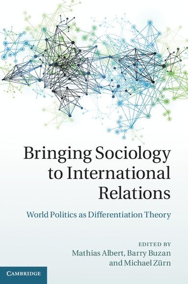 bokomslag Bringing Sociology to International Relations